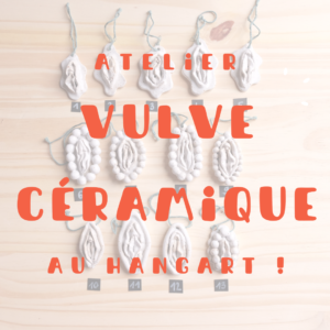 Atelier vulve - 14 juin au Hangart !